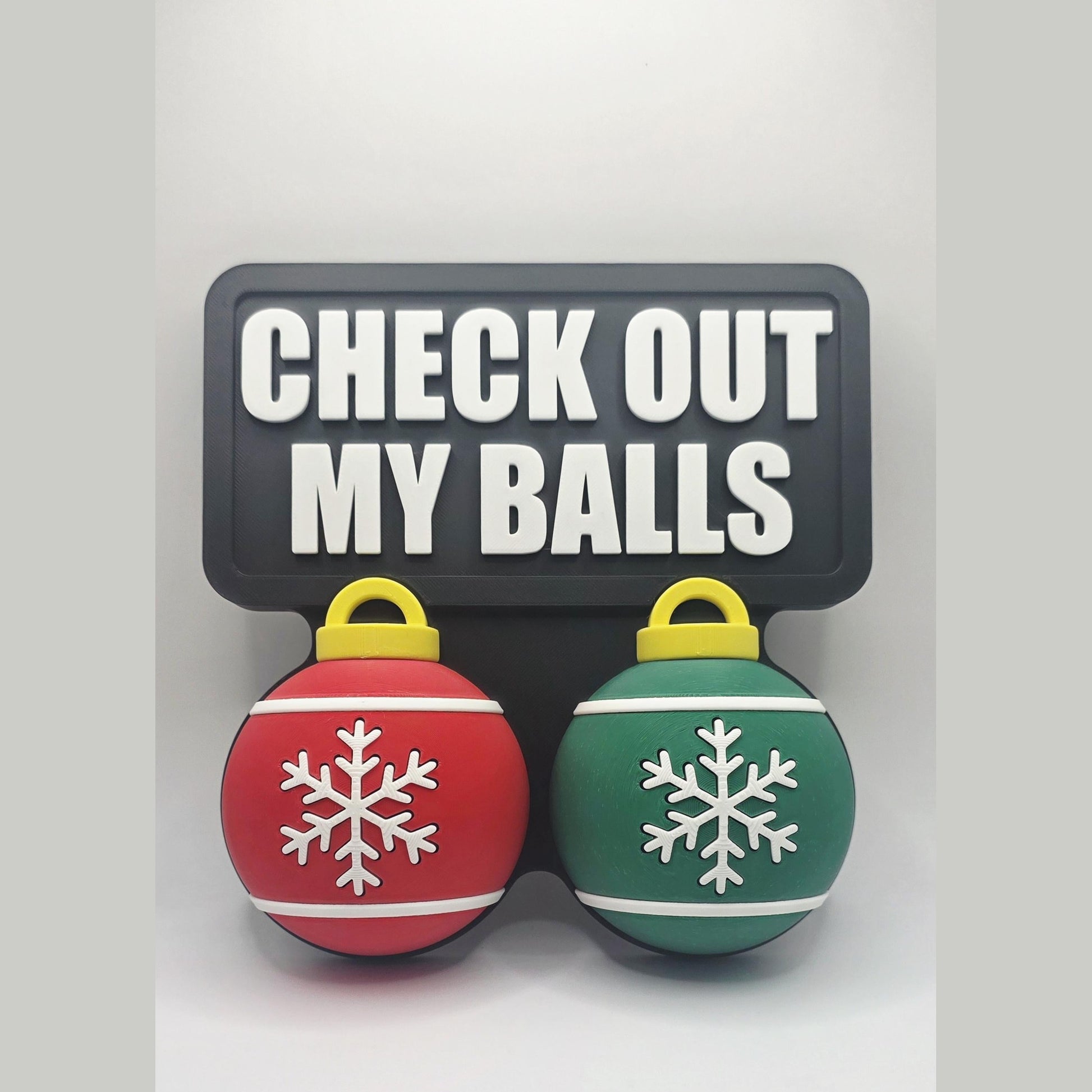 Funny Holiday Balls Display Sign Wall Decor or Trailer Hitch Ornament