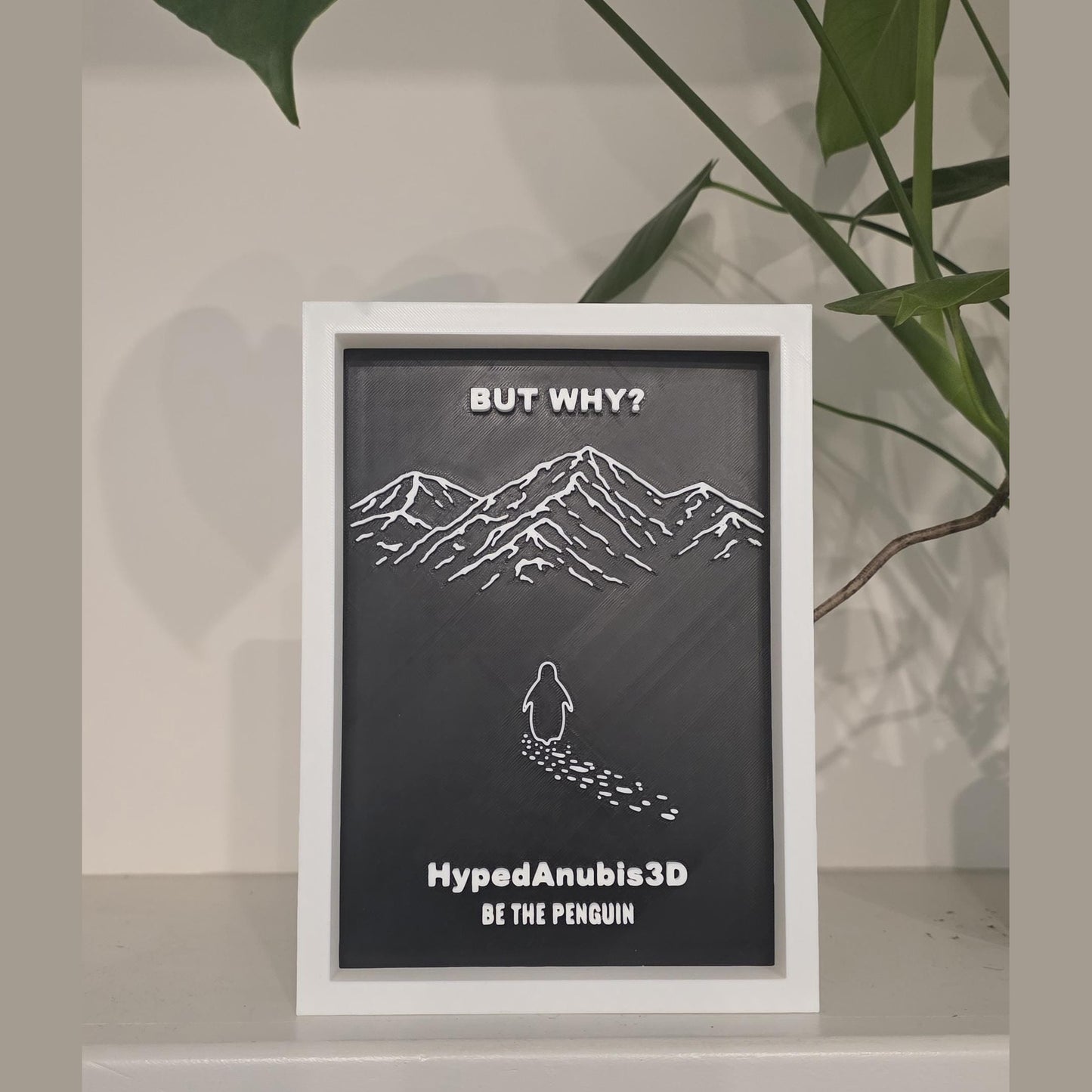 3D Printed Custom Penguin Meme Frame Display – Personalized Motivational Decor